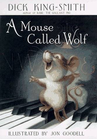 A Mouse Called Wolf
